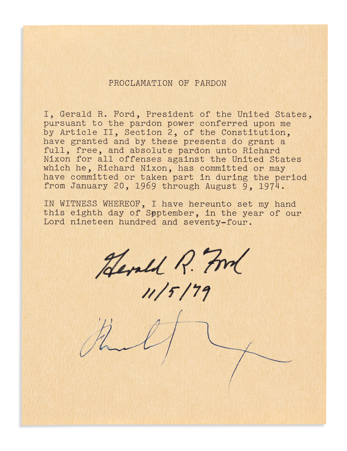 NIXON, RICHARD M.; AND FORD, GERALD R. Souvenir typescript of the last two paragraphs of Fords 1974 Proclamation of Pardon, Signed by